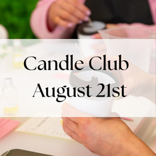 Load image into Gallery viewer, Candle Club - Candle Making Class 21st August