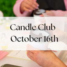 Load image into Gallery viewer, Candle Club - Candle Making Class October 16th